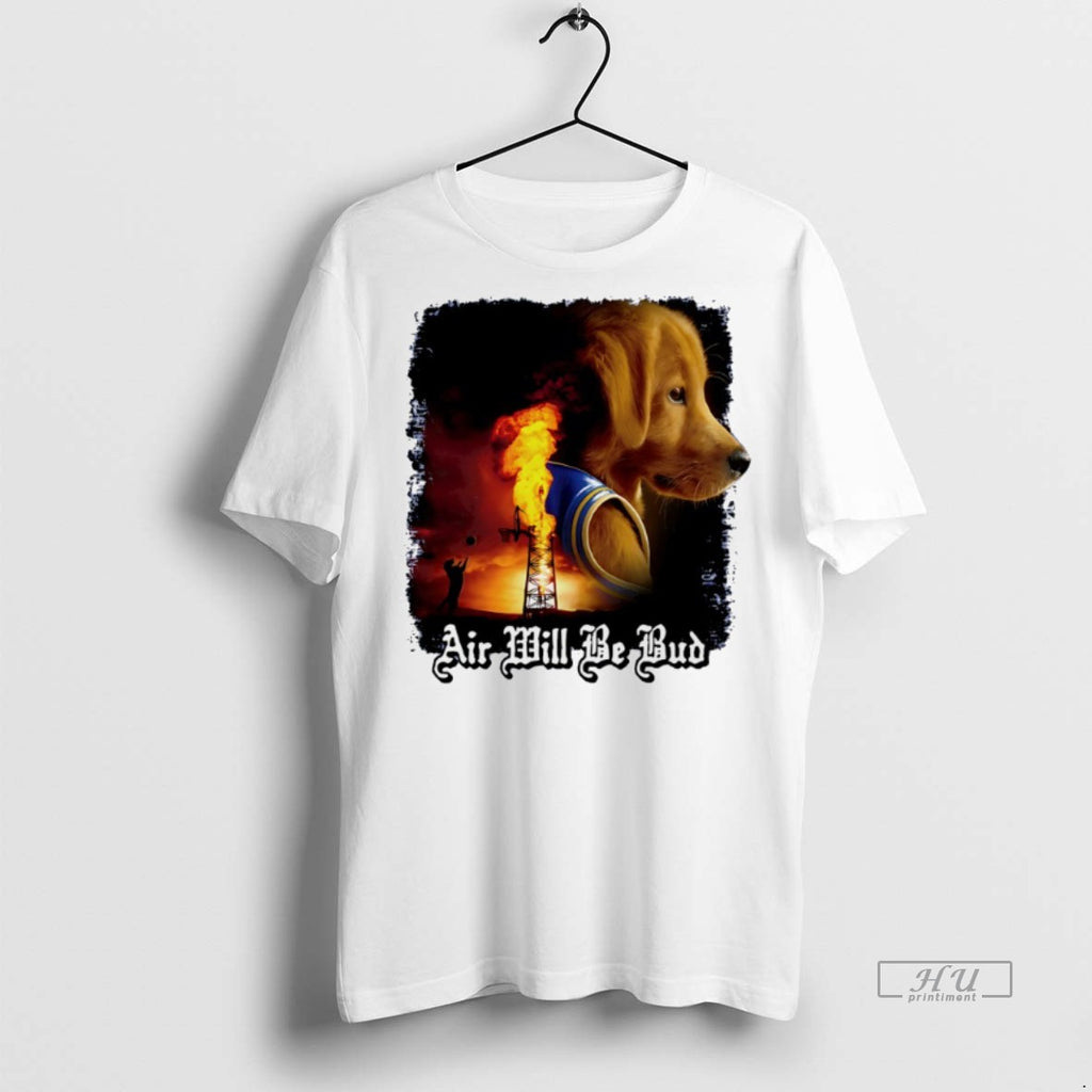 Viral Dog Air Will Be Bud Tee Shirt Sweater
