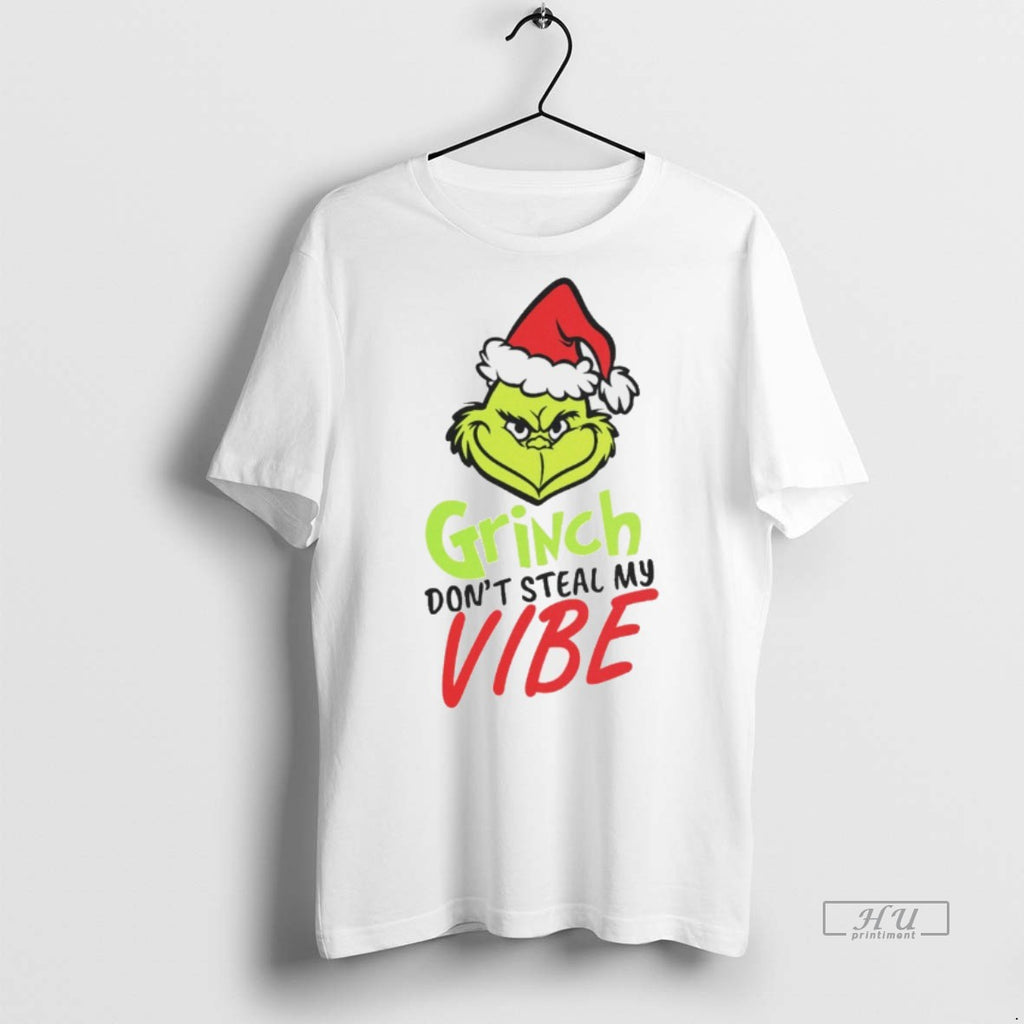 Viral Grinch Dont Steal My Vibe Christmas White Tee Shirt Sweater
