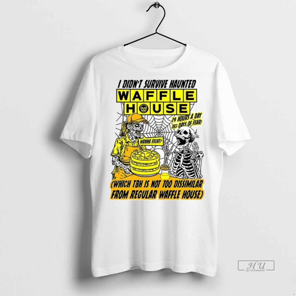 Viral I Didnt Survive Haunted Waffle House Ceramic Ceramic And Classic Dad Cap