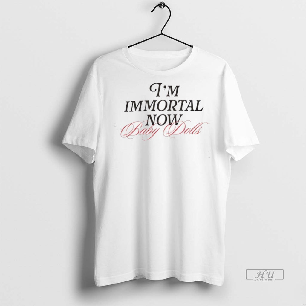 Viral Im Immortal Now Baby Dolls Tee Shirt Sweater