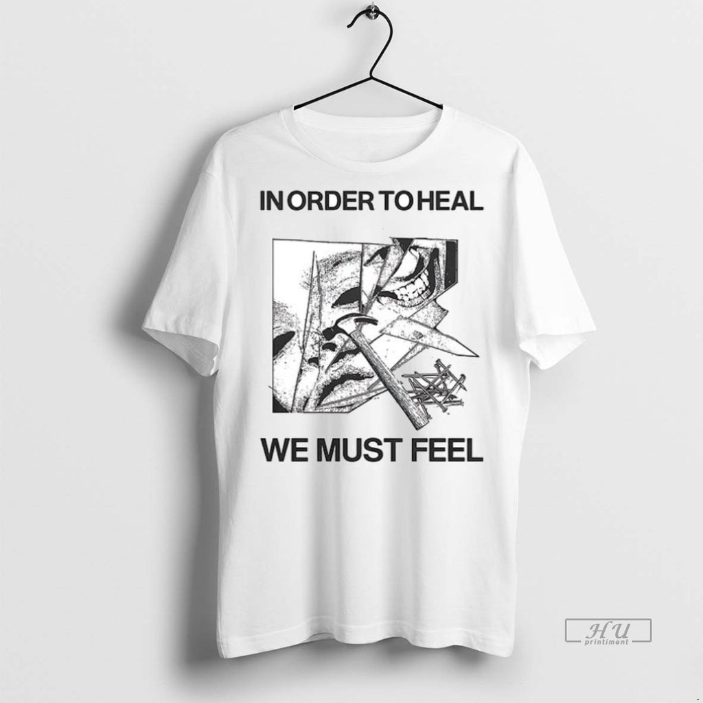 Viral In Order To Heal We Must Feel Ceramic Ceramic And Classic Dad Cap Tee