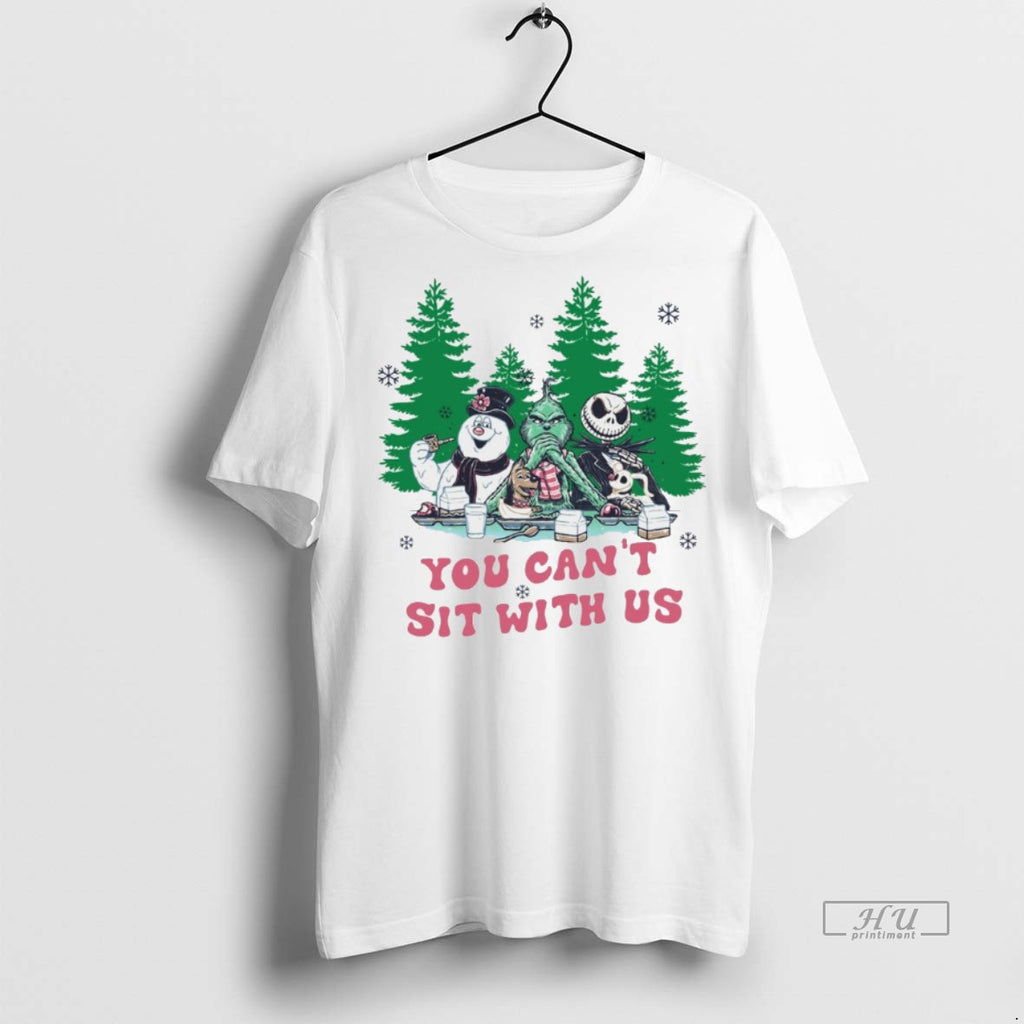 Viral Jack Frost The Grinch Jack Skellington You Cant Sit With Us Christmas White Tee