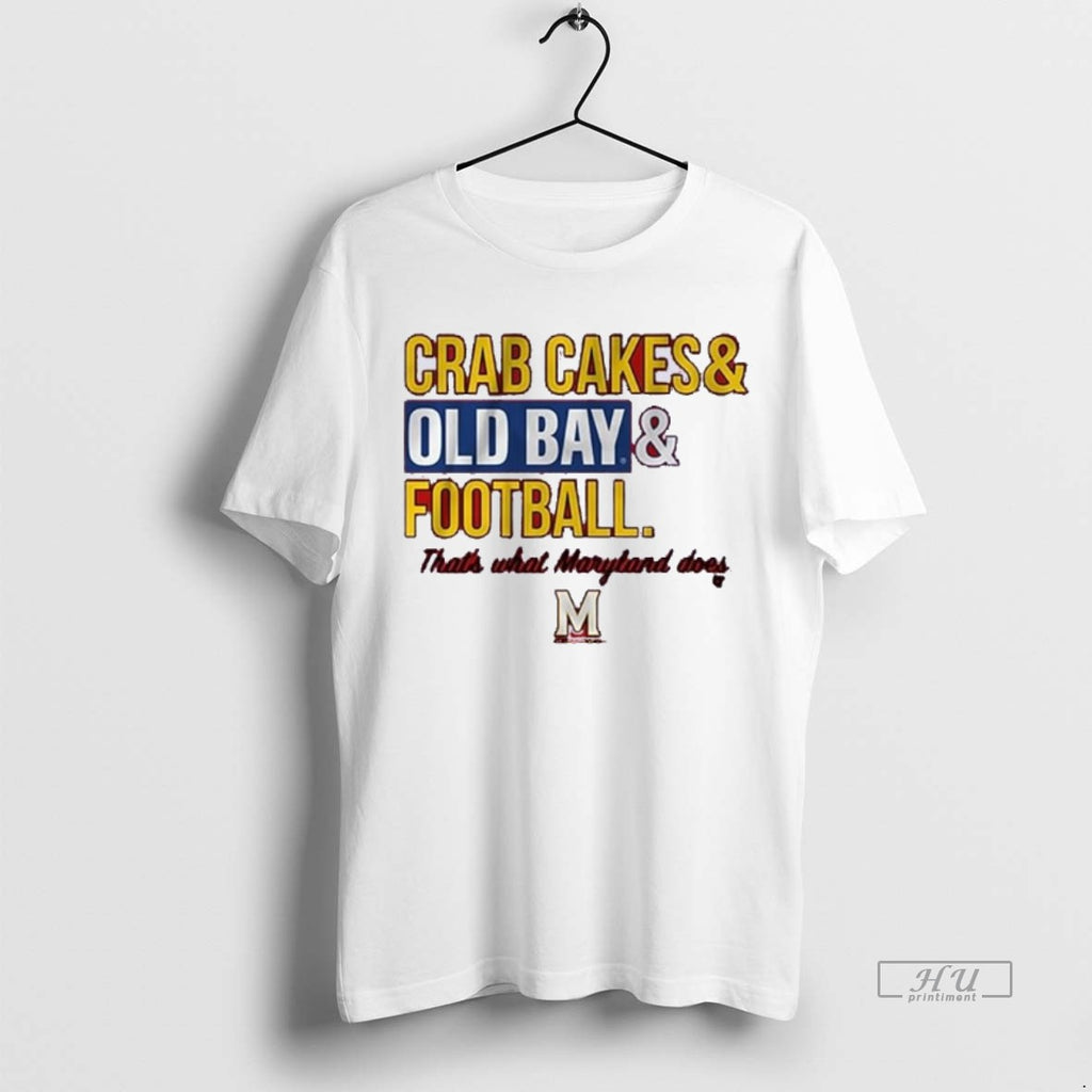 Viral Maryland Terrapins Crab Cakes And Old Bay Football Tee Shirt Sweater