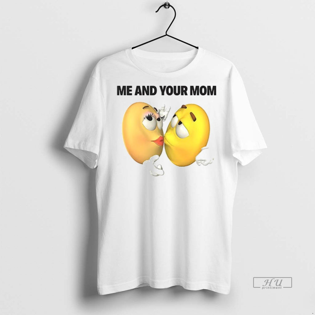 Viral Me And Your Mom Emoiji Ceramic Ceramic And Classic Dad Cap Tee Shirt Sweater