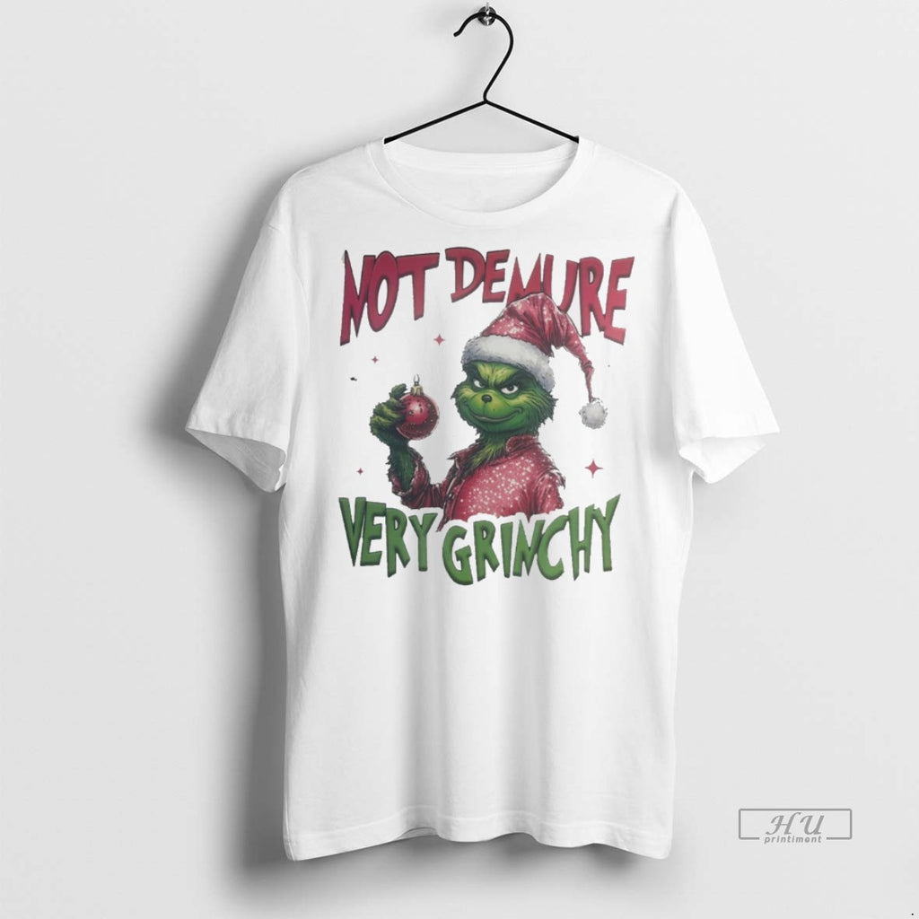 Viral Not Demure Very Grinchy Christmas White Tee Shirt Sweater