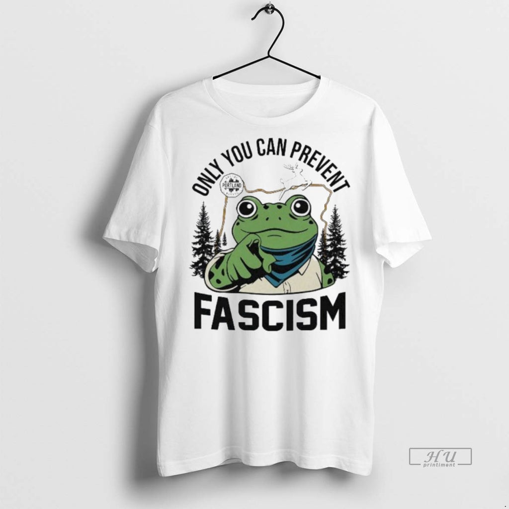 Viral Only You Can Prevent Fascism Portland Frog Protest Tee Shirt Sweater Hoodie 2