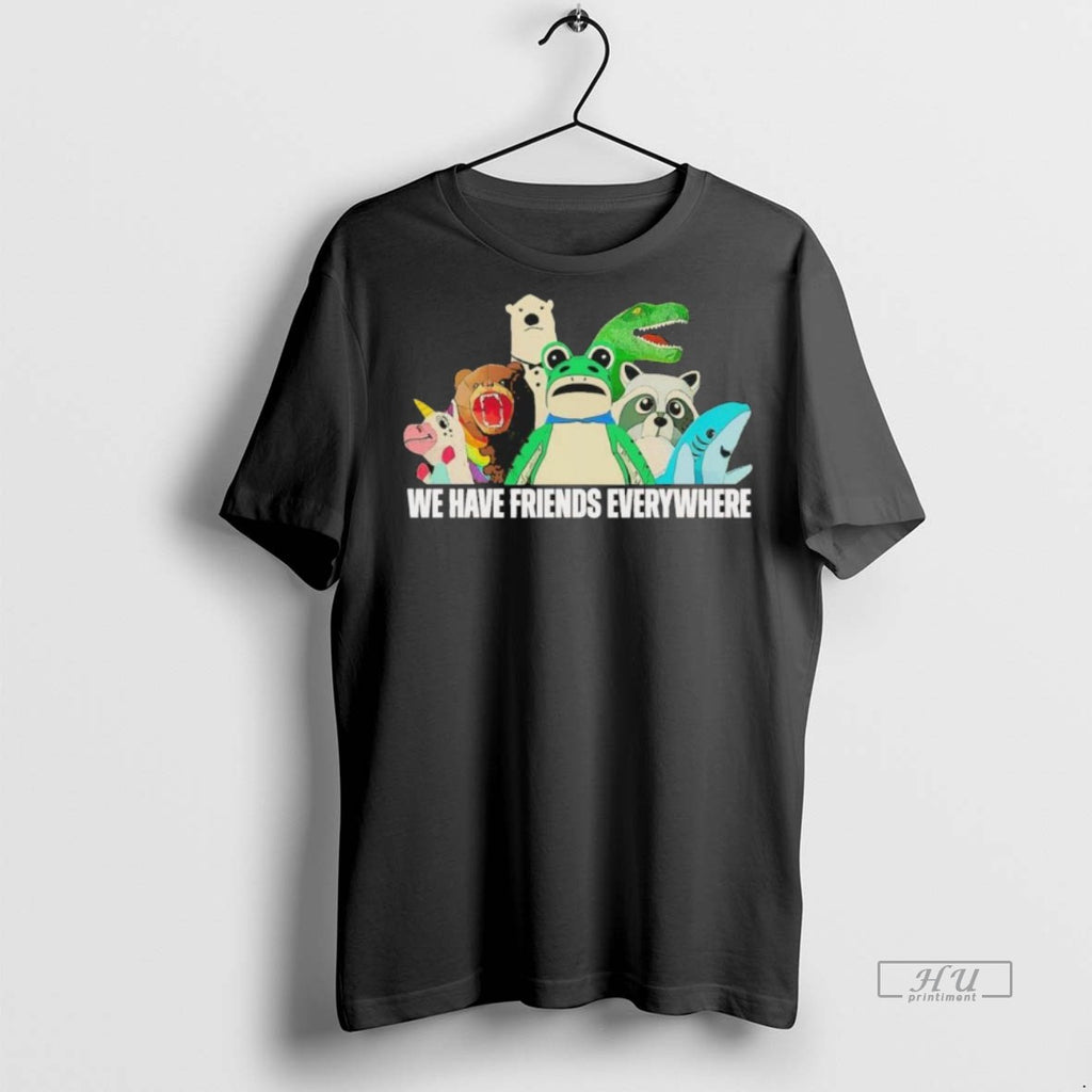 Viral Portland Frog We Have Friends Everywhere Tee Shirt Sweater