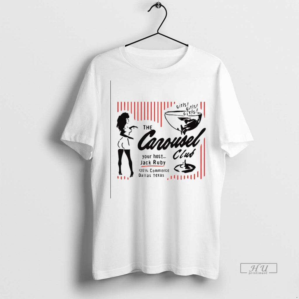 Viral The Carousel Club Your Host Jack Ruby Ceramic Ceramic And Classic Dad Cap Tee