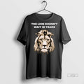 Viral The Lion Doesnt Wait 18 Years Ornaments Tee Shirt Sweater