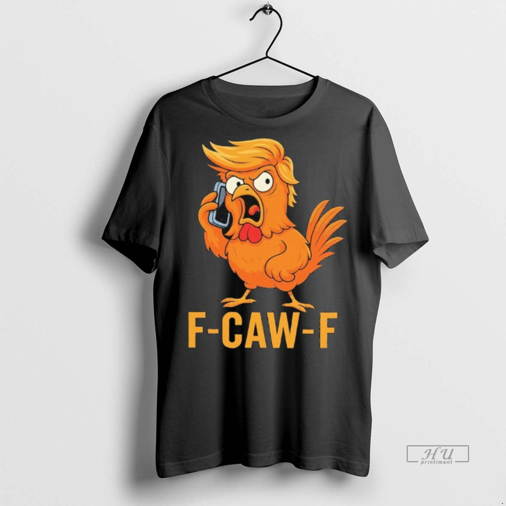 Viral F Caw F Trump Tee Shirt Sweater