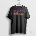 Viral Its All Just A Bunch Of Hocus Pocus Tee Shirt Sweater