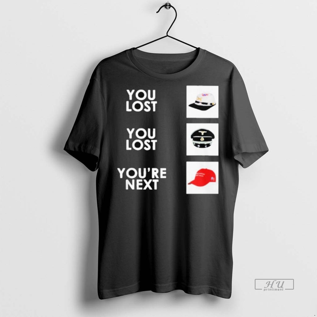 Viral You Lost You Lost Youre Next Tee Shirt Sweater