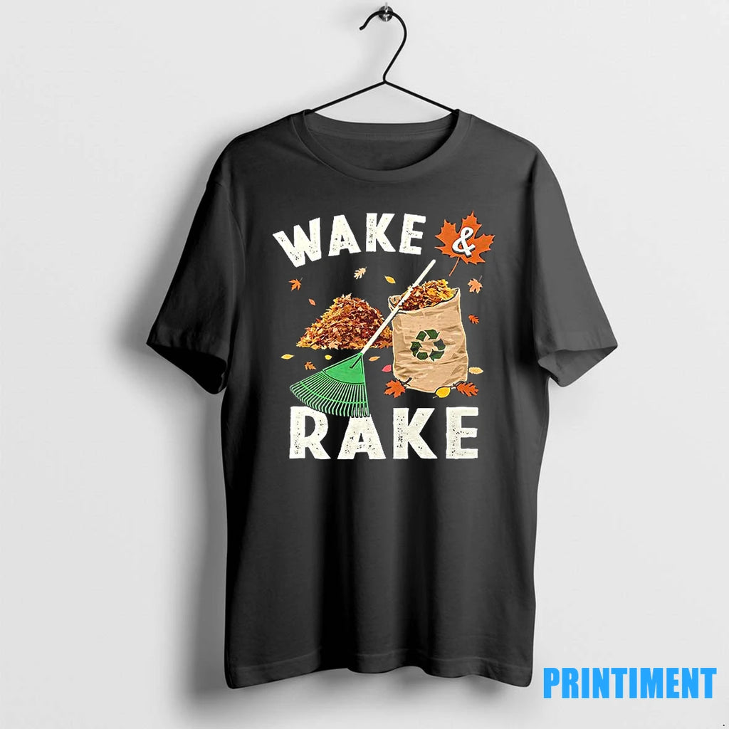 Wake And Rake Tshirts Sweater