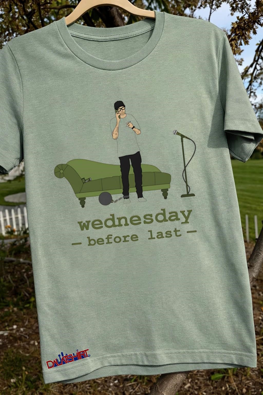 Wednesday Before Last Man On Phone shirt