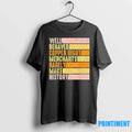 Well Behaved Copper Ingot Merchants Rarely Make History Tshirts Sweater