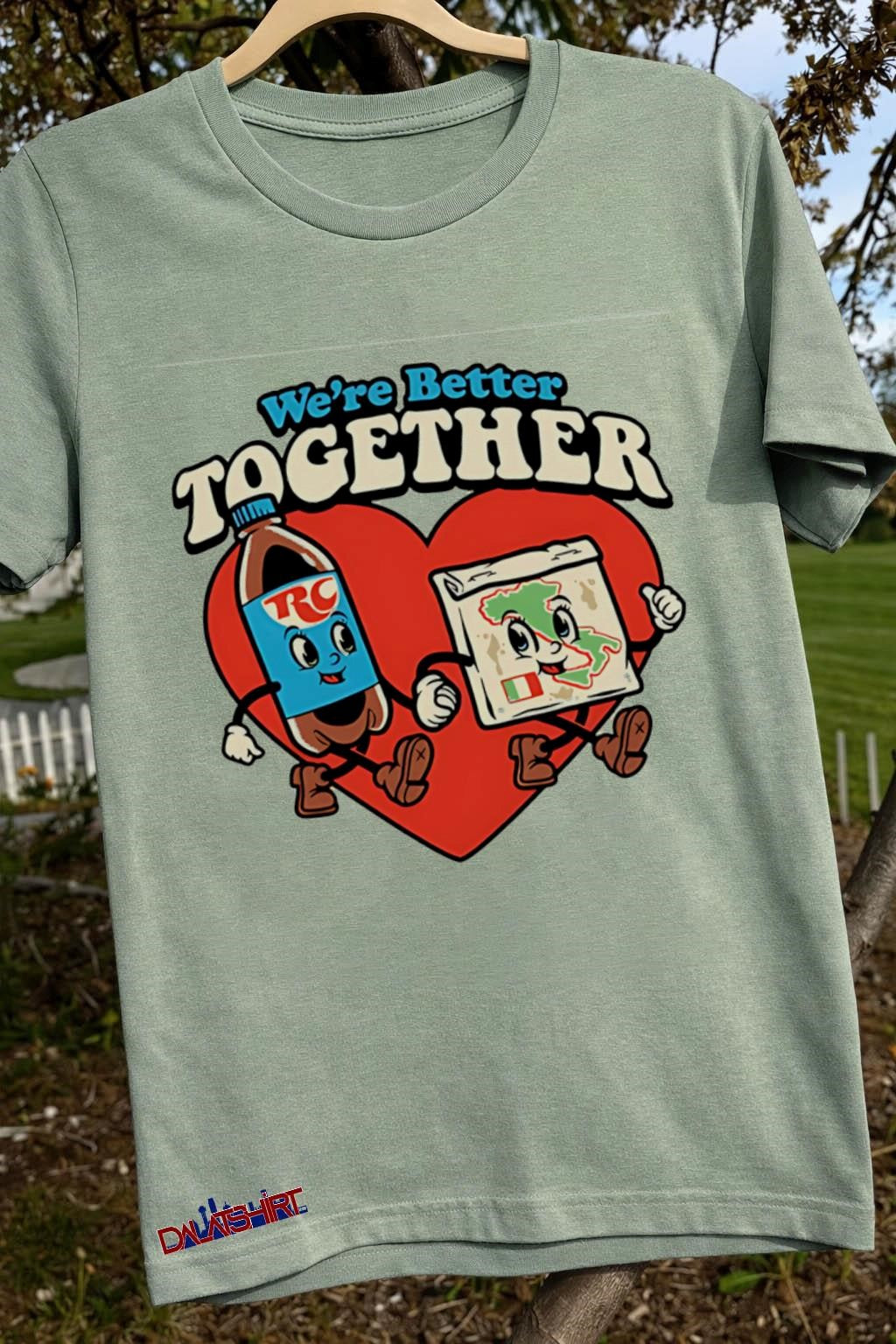 We’re Better Together RC Cola and Pizza Map Heart Retro shirt