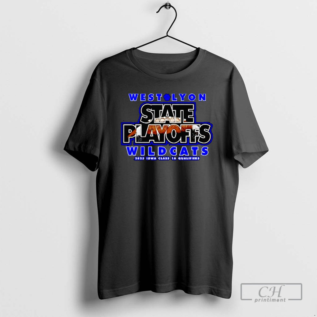 West Lyon State Playoffs Wildcats 2025 Iowa Class 1a Qualifiers T Shirts