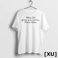 When Life Gives You Curves Flaunt Them Tshirts Sweater
