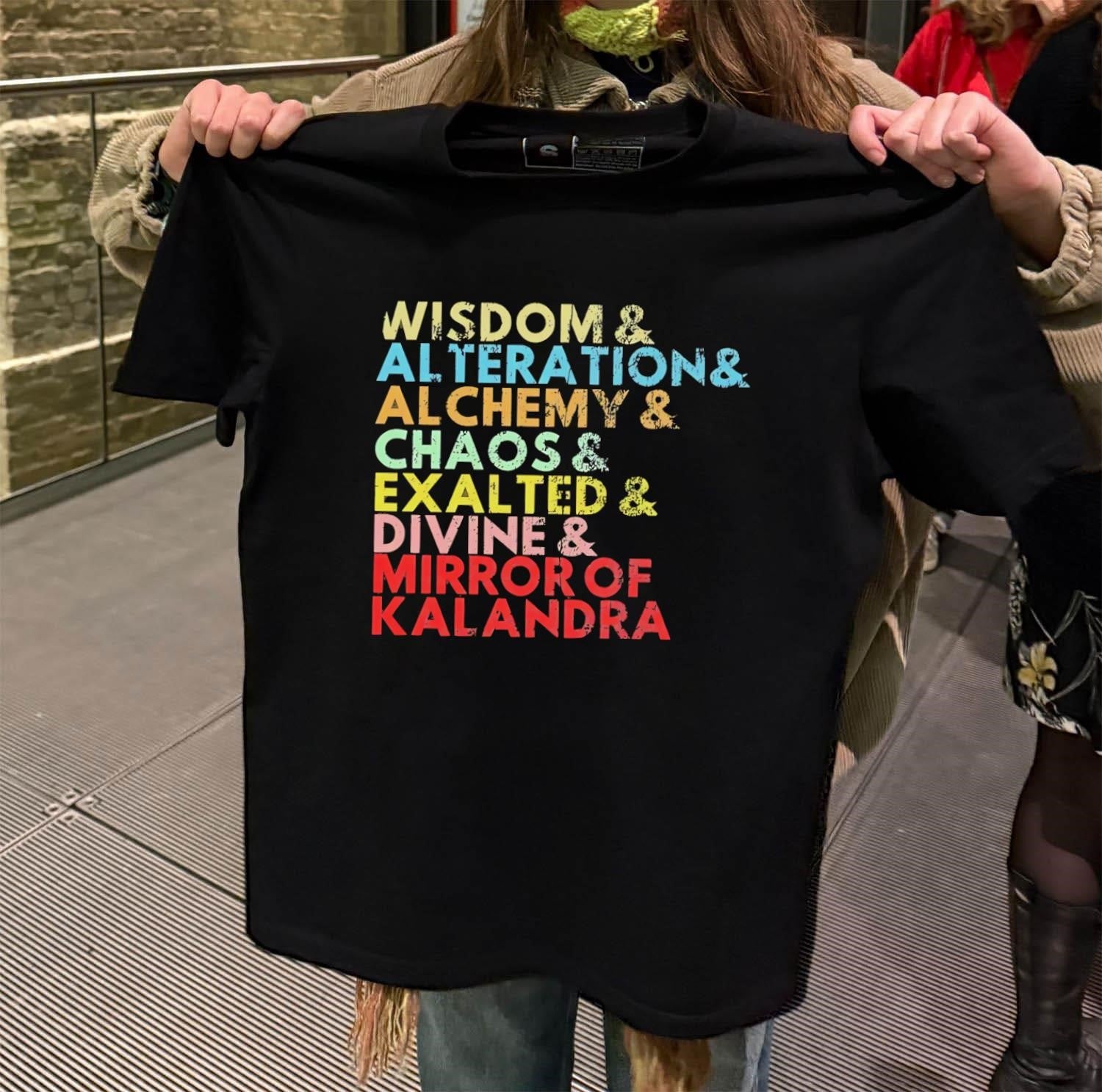 Wisdom Alteration Alchemy Chaos Exalted Divine Mirror of Kalandra shirt