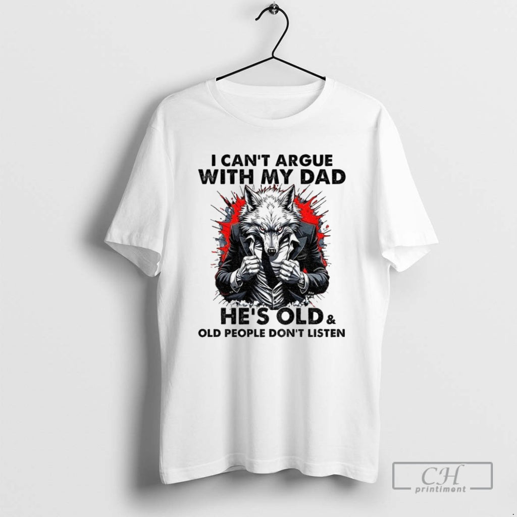 Wolf I Cant Argue With My Dad Hes Old And Old People Dont Listen