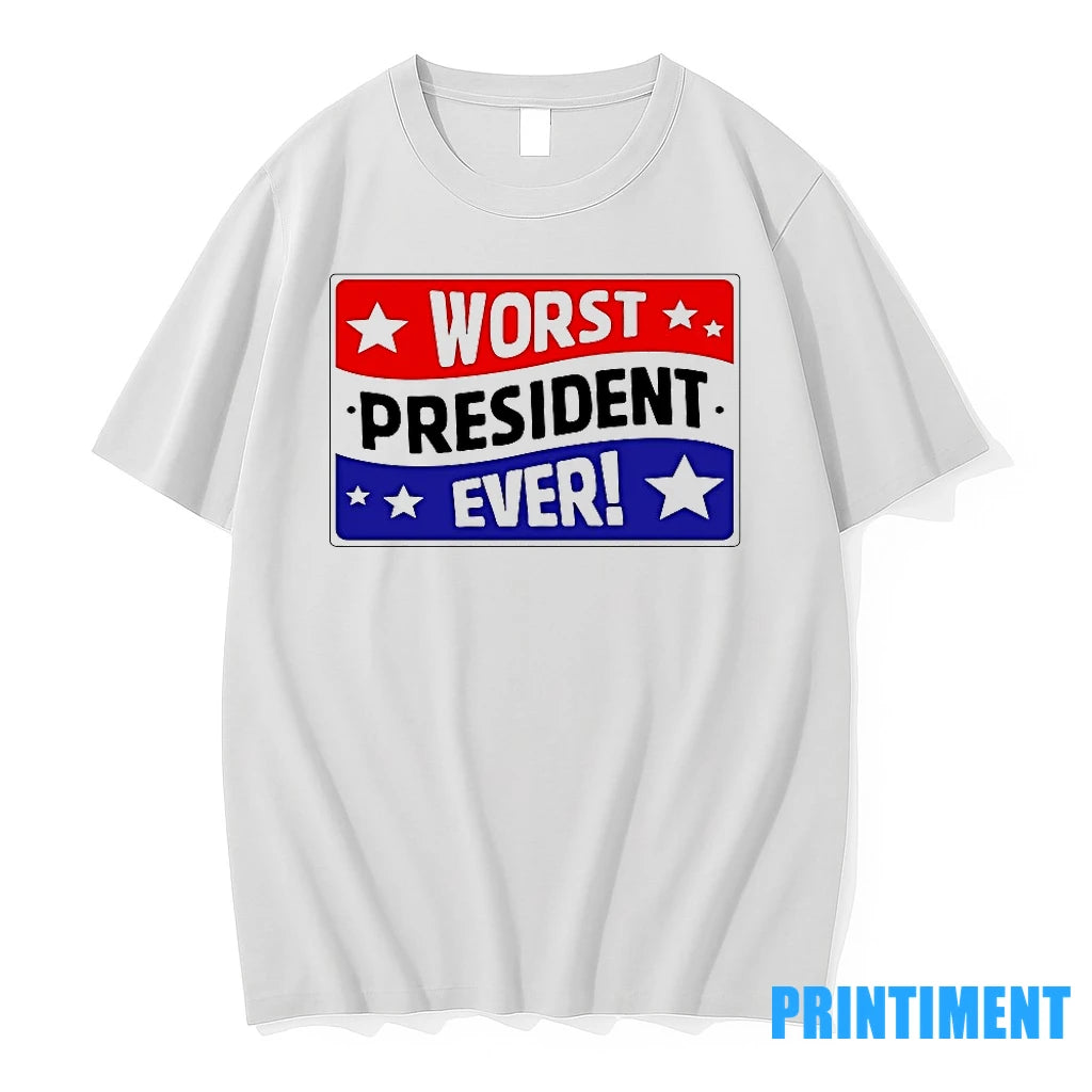Worst President Ever Tshirts Sweater