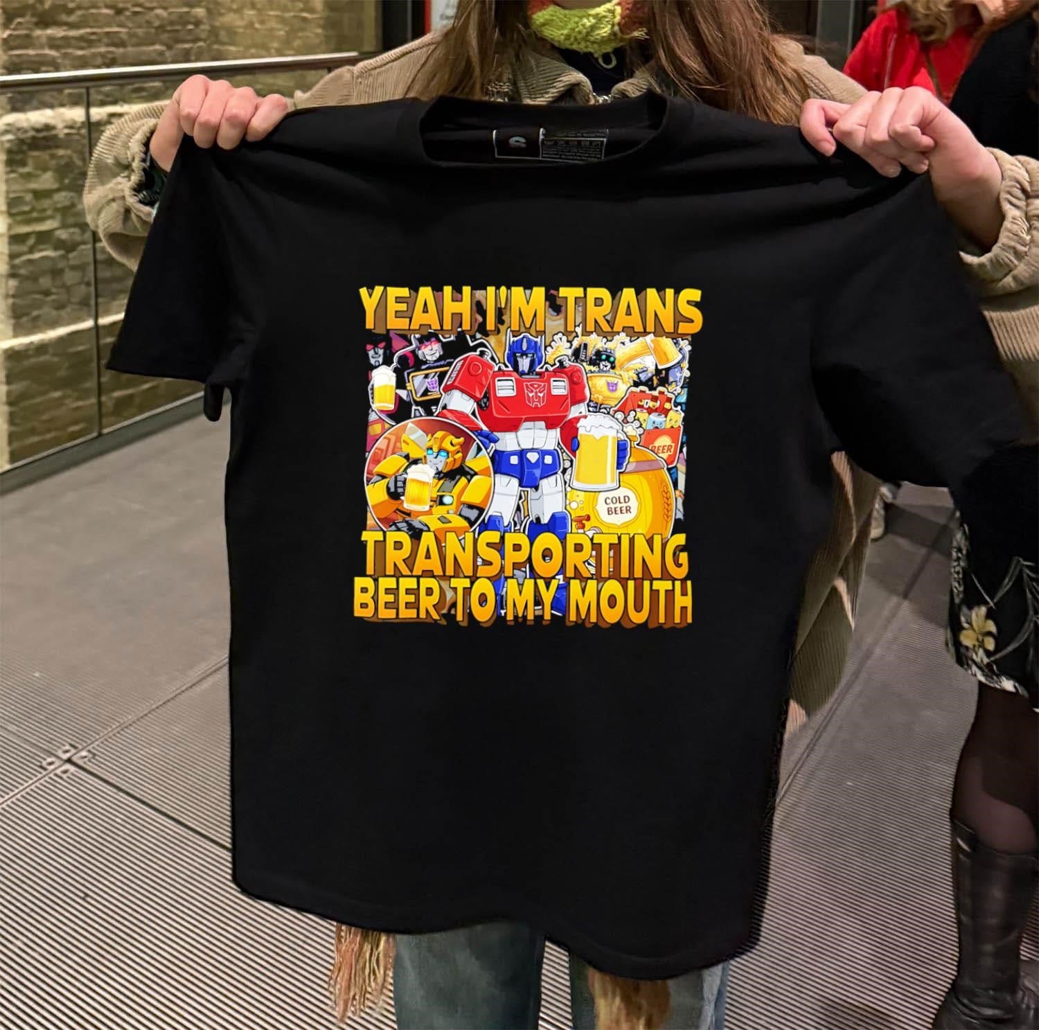 Yeah I’m Trans Transporting Beer To My Mouth Optimus Prime shirt