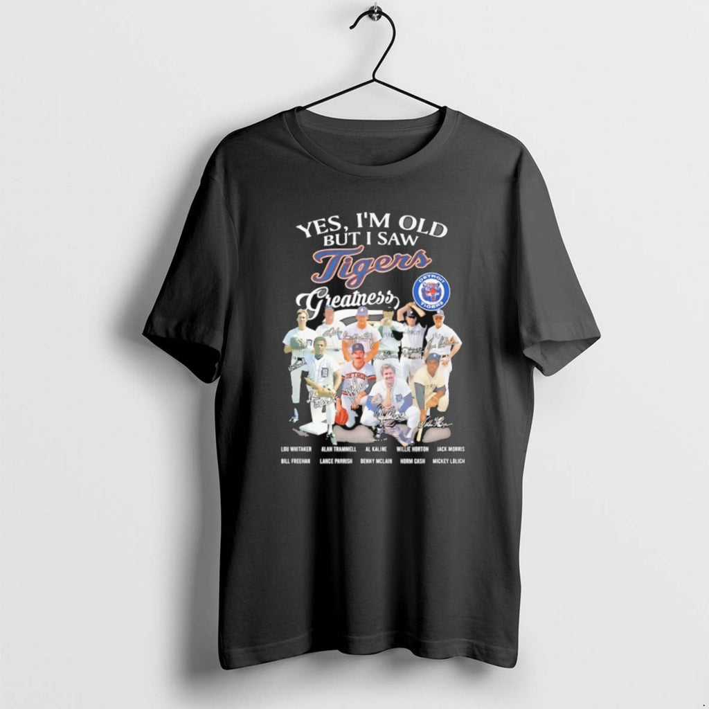 Yes Im Old But I Saw Detroit Tigers Greatness 2025 All Team Signature T Shirts