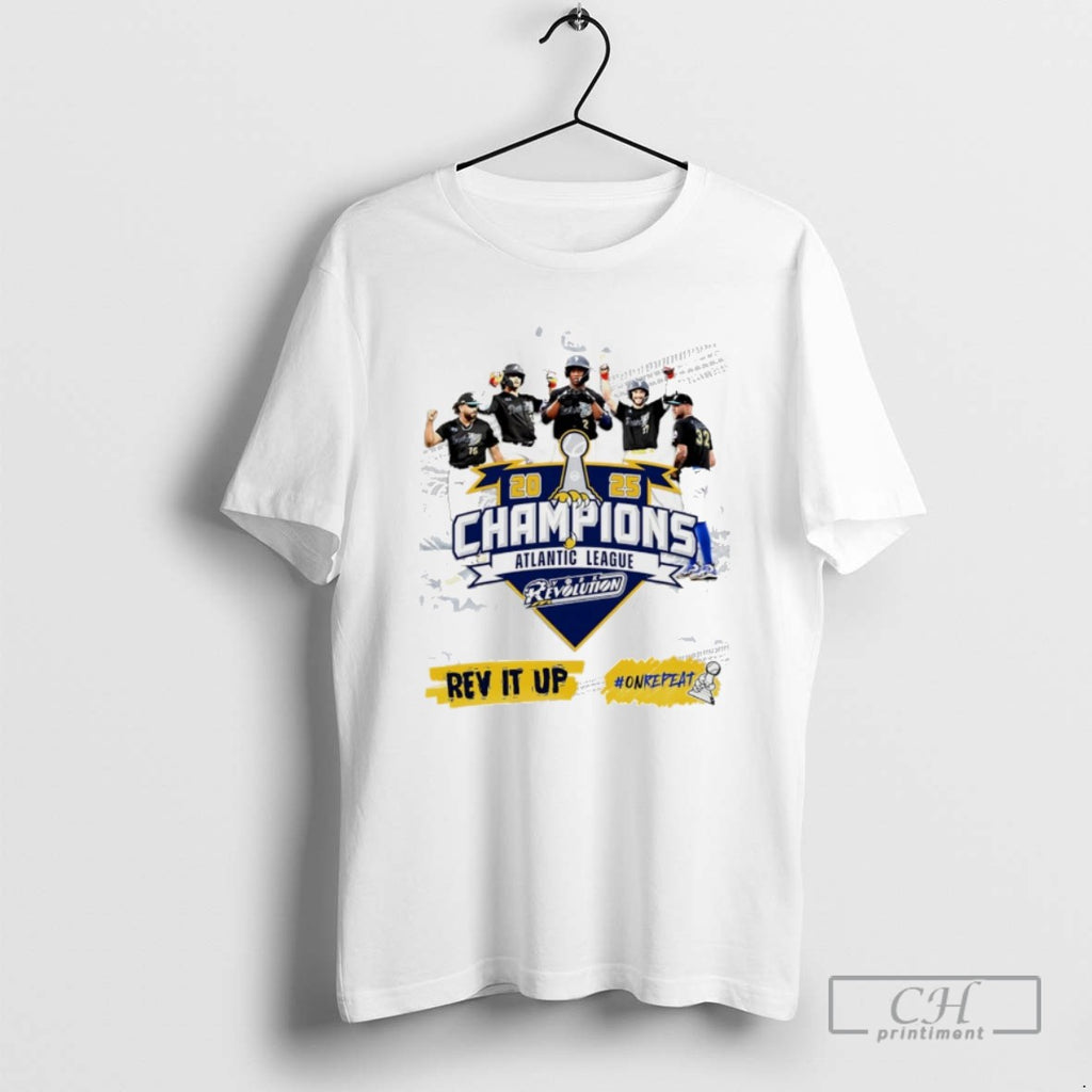 York Revolution 2025 Atlantic League Champions Rev It Up T Shirts