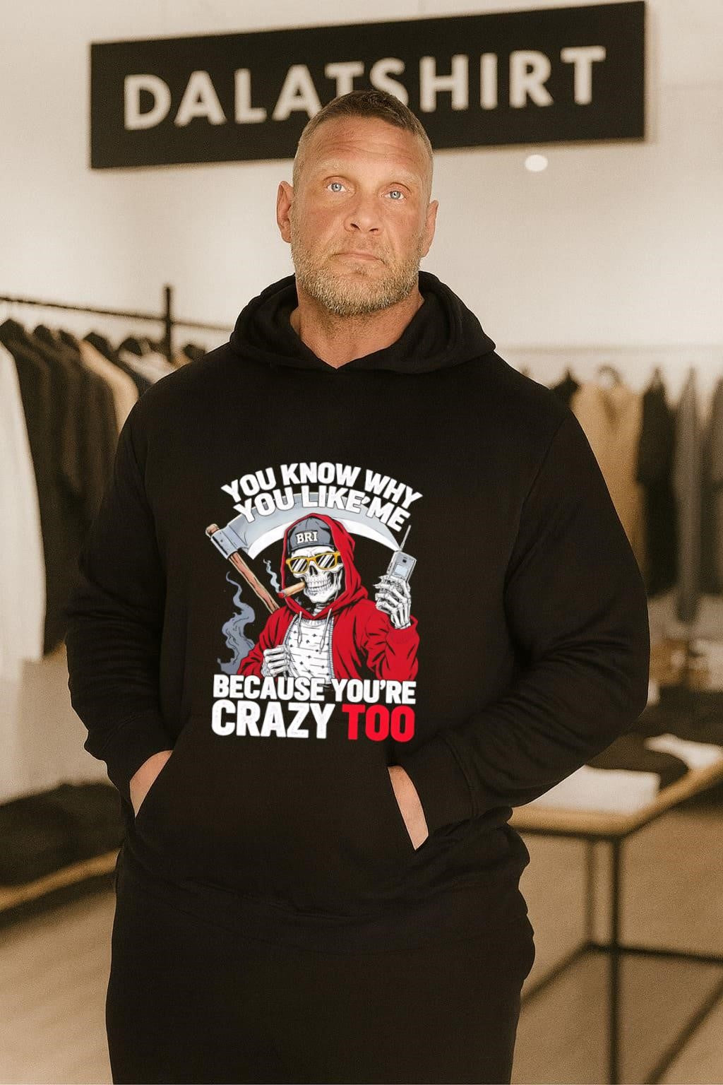 You Know Why You Like Me Because You’re Crazy Too shirt
