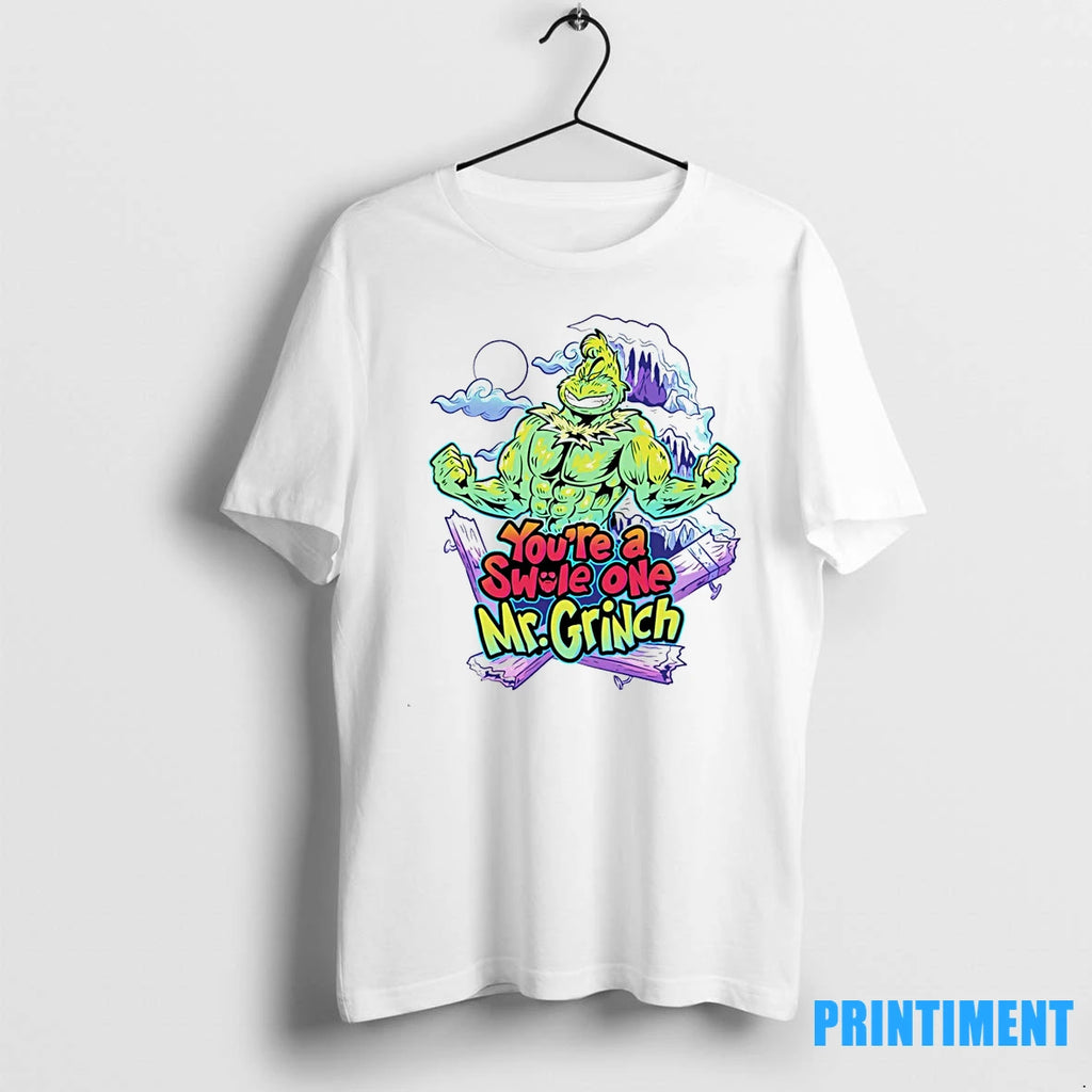 Youre A Swole One Mr Grinch Tshirts Sweater