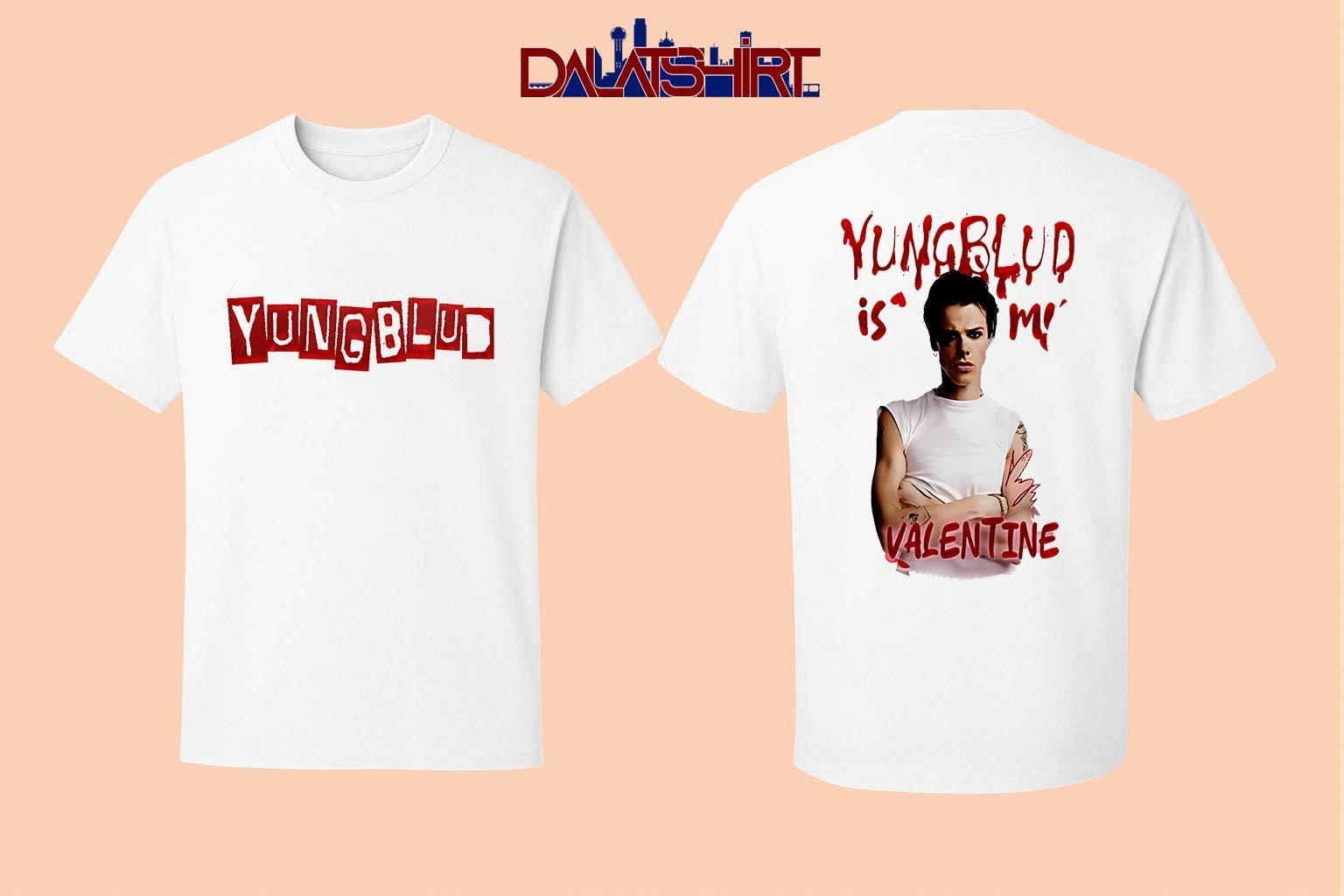Yungblud is my Valentine’s Day shirt