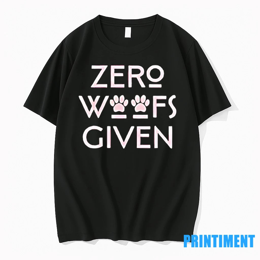 Zero Woofs Given Tshirts Sweater