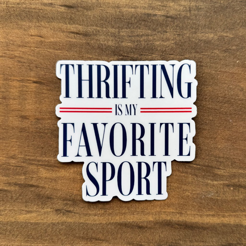 Thrifting Is My Favorite Sport Sticker | Car Decal 118