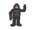 Leave No Trace Sasquatch Sticker