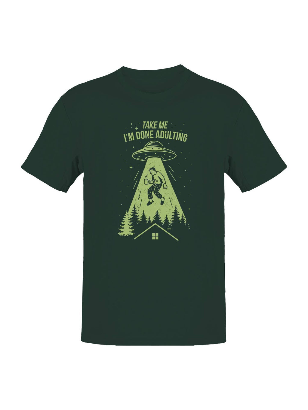 Alien Abduction - Done Adulting Men's T-Shirt