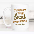 Retro Support Your Local Everything Personalized Mug, City