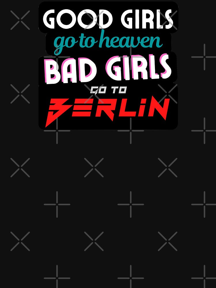 "Berlin" Good Girls / Bad Girls Bachelorette evjf by LeddsoDello
