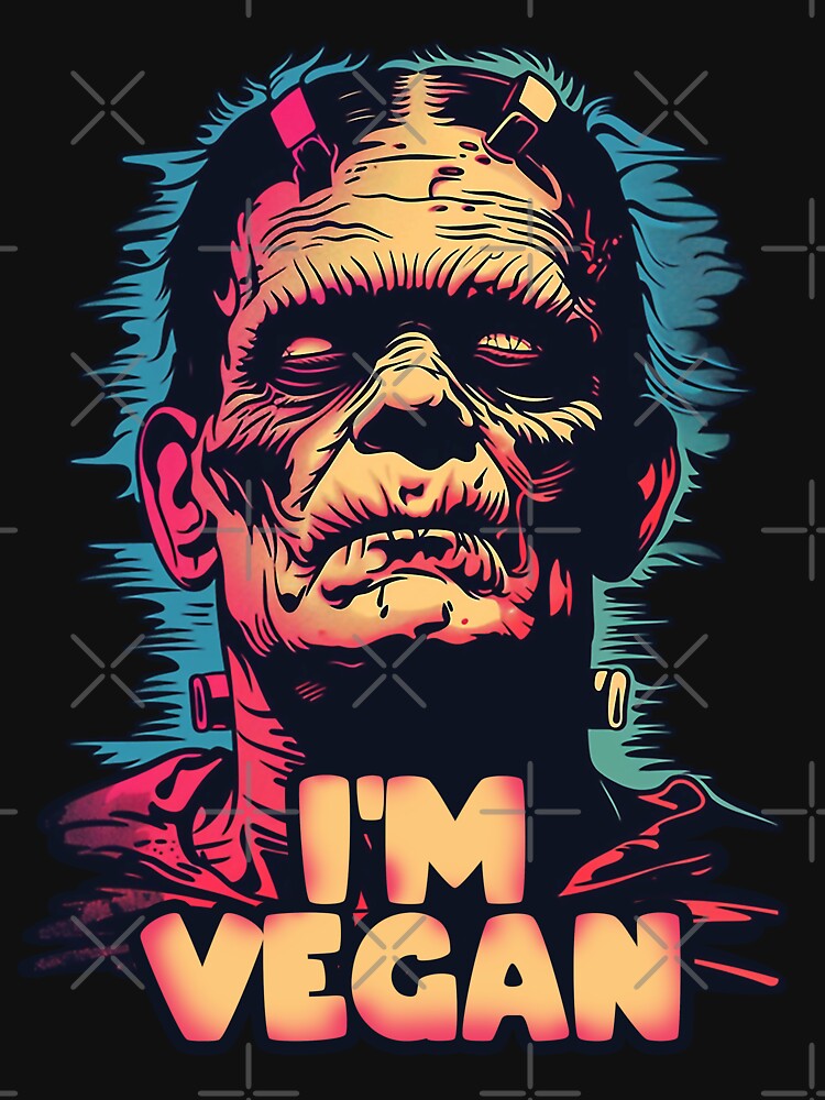 i'm vegan frankenstein by Gaviani Design Studio