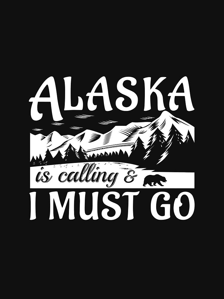 Alaska Is Calling And I Must Go Cool Funny Long Sleeve Shirt by merystowe1