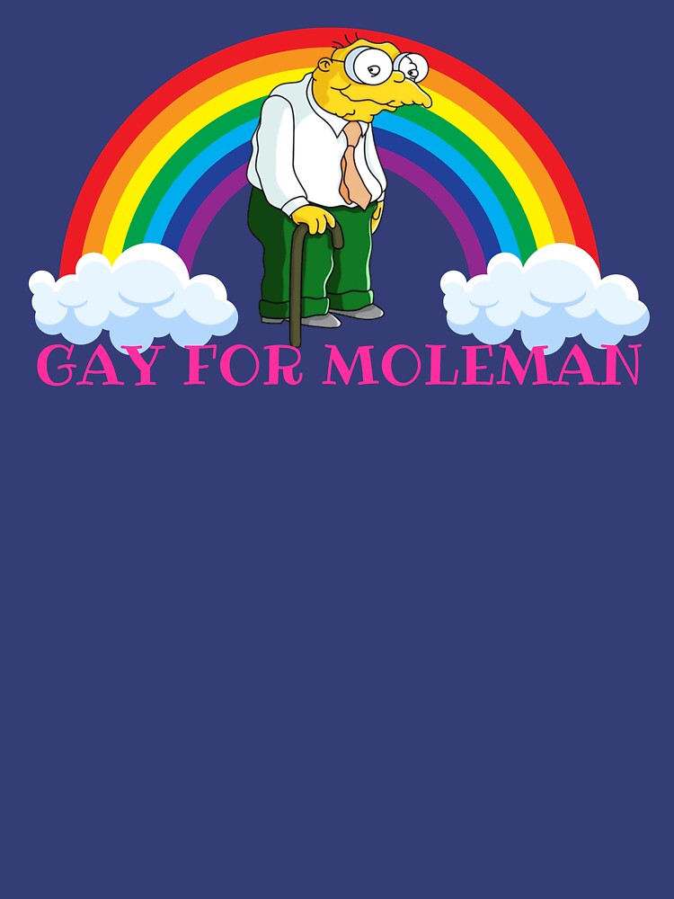Gay for Moleman by UNK-Fatigues