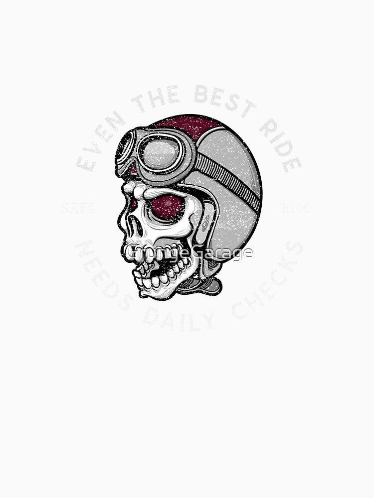 Bikers Motorcycle Skull Rider Safe Ride - Daily Checks Design by GrungeGarage