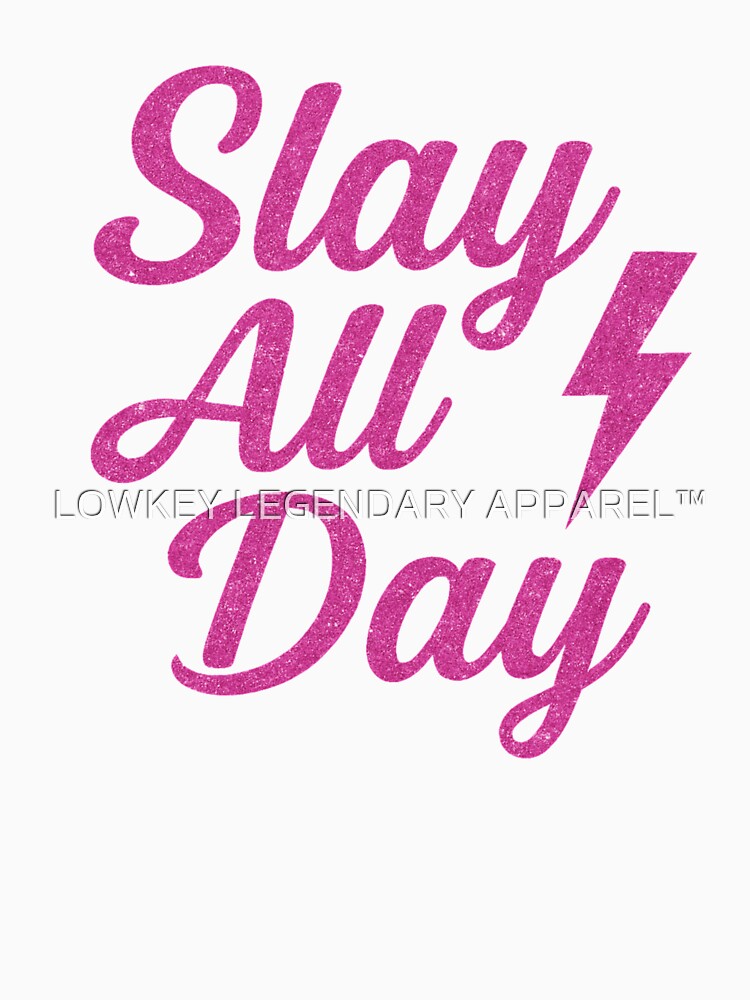 Slay Energy | Feminine Power Aesthetic | Dark Pink Drip | Daily Motivation Quote | Gen Z Confidence | Soft Strength Vibe | Glow Up Fit by LOWKEY LEGENDARY APPAREL™