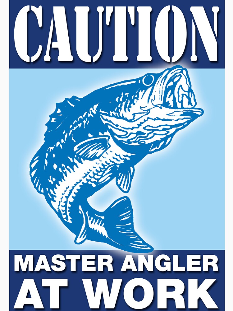 Caution Master Angler by Fairyjam