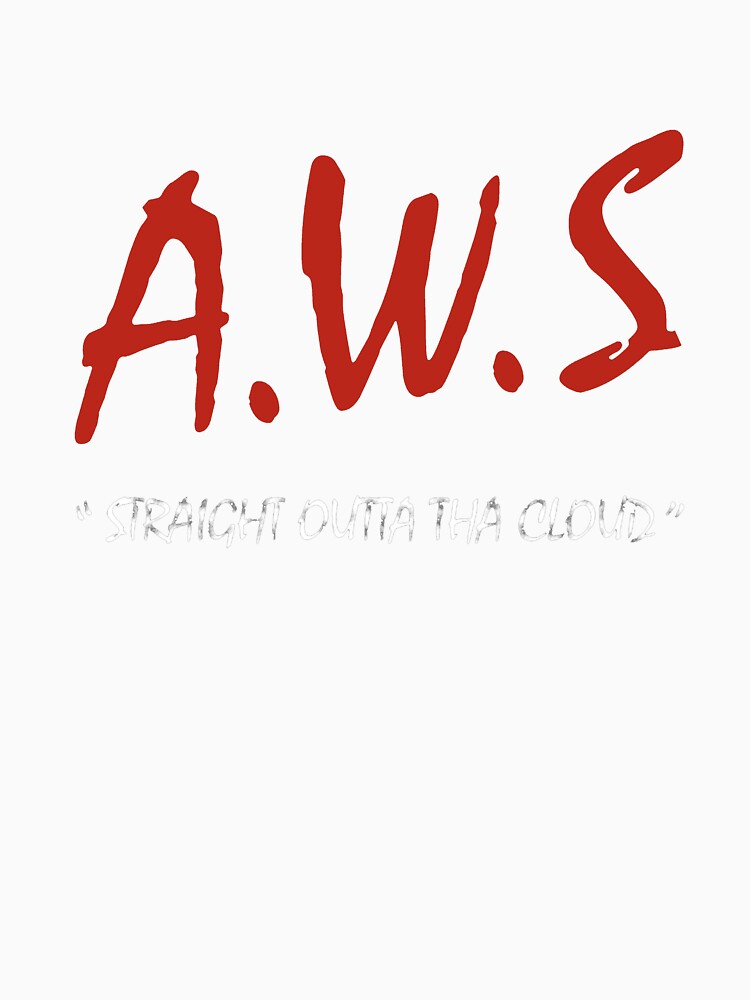 AWS - Straight Outta Tha Cloud Developer Slim Fit by unwittingcancer