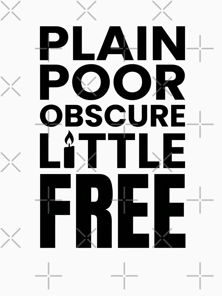 Jane Eyre Plain Poor Obscure Little Free Subtle Quote Graphic by Fenay Designs