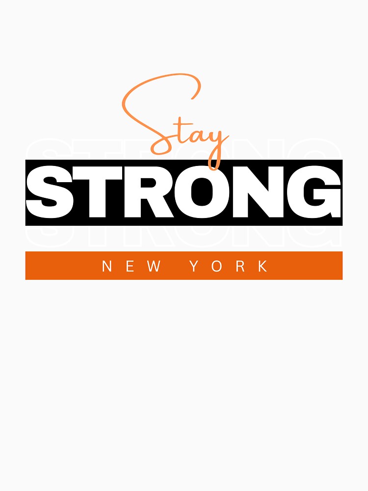 Strong new york T-SHIRT by MonaraStudio