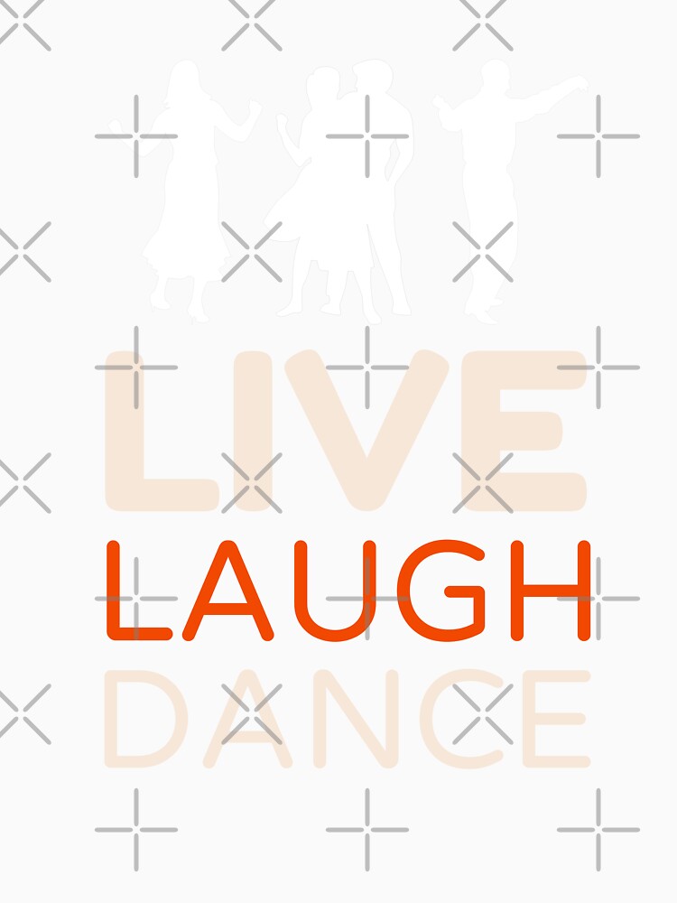 Live Laugh Dance - Short Motivational Quotes | Colorful Stylish Dance Typography by Delandor
