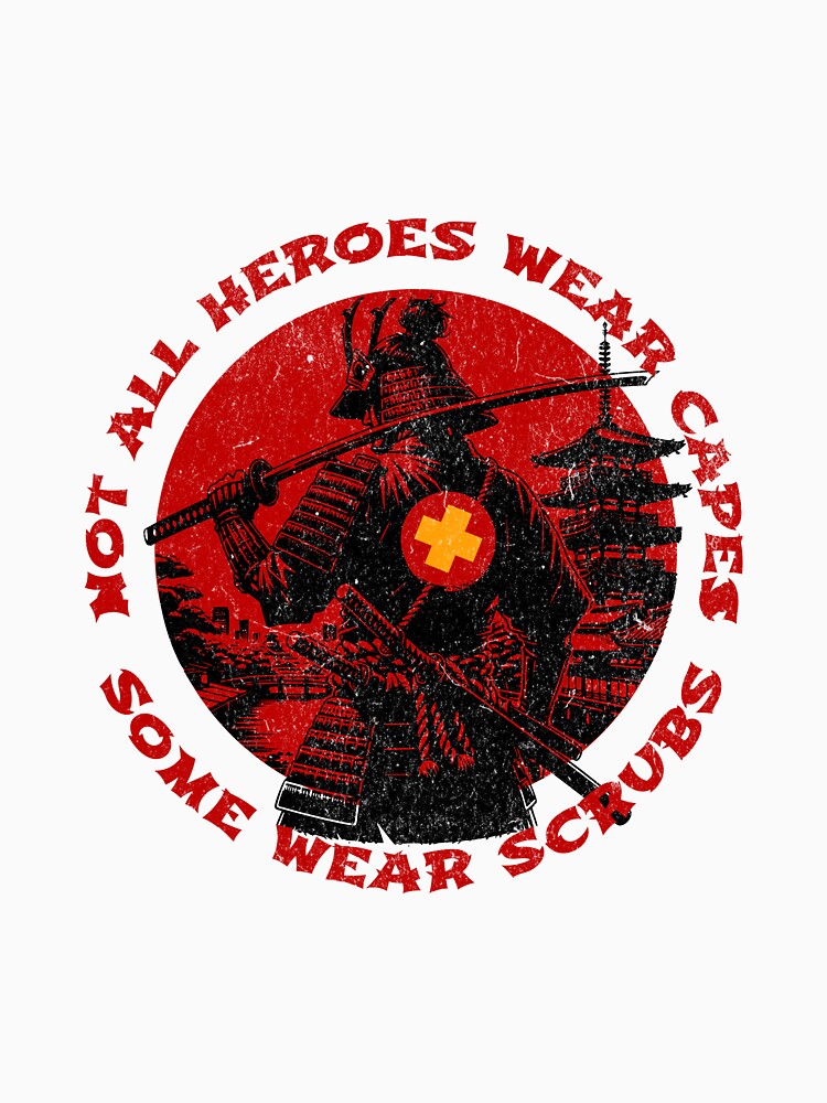 Not all heroes wear capes, some wear scrubs - Nurse Daily by CROWNLIGHT