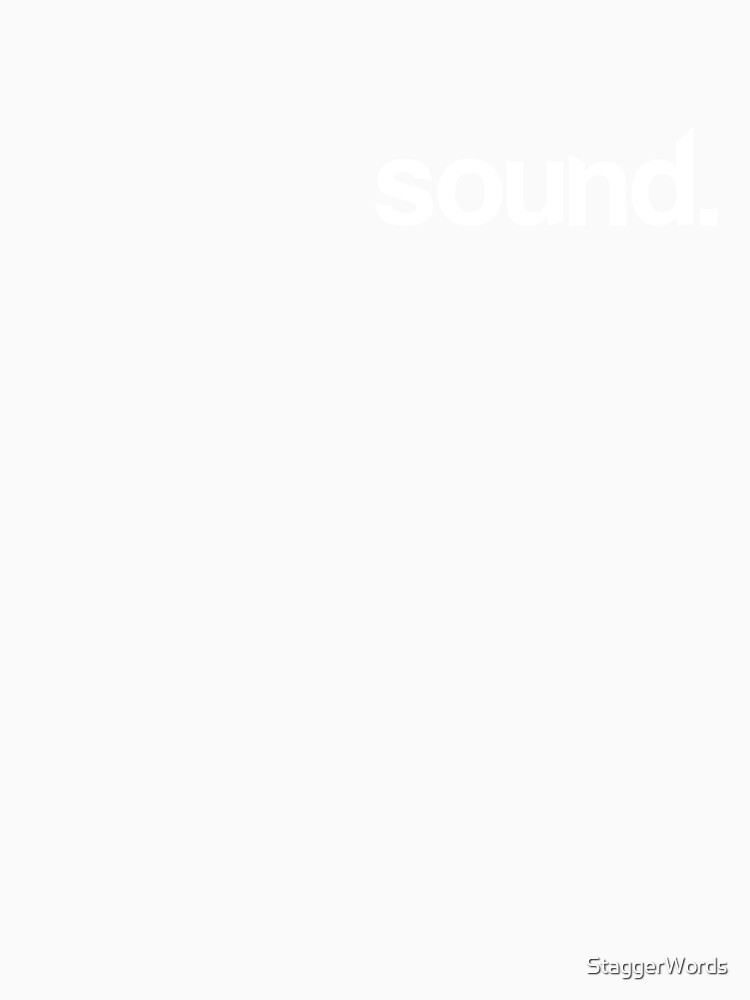 SOUND. - Cool, Edgy, Minimalist Black by StaggerWords