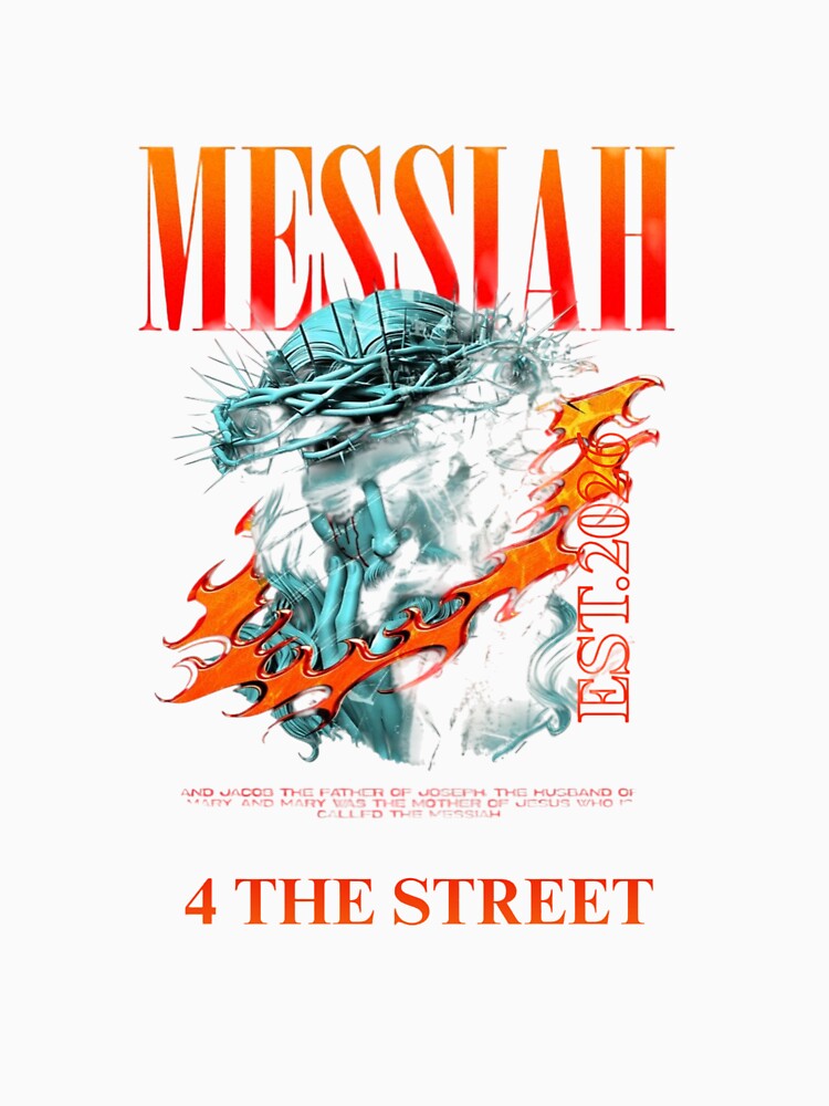 The Messiah Streetstyle Design by FOR THE STREET by 4 THE STREETS SHOP